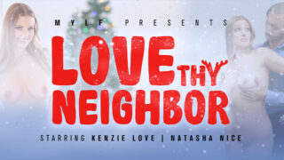 Natasha Nice and Kenzie Love Love Thy Neighbor