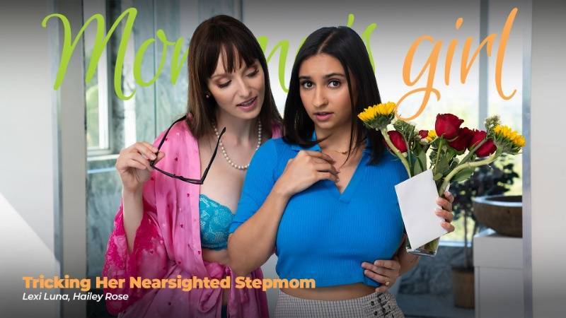 Lexi Luna Hailey Rose Tricking Her Nearsighted Stepmom BigTits BigAss Lesbian Milf Roleplay Stepmom Brazzers Hot Aunty
