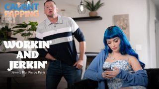Jewelz Blu Workin And Jerkin (26 02 2025) Hardcore Bigtits Roleplay Family Brazzers Boy