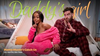 [daddysgirl] Lily Starfire (mama Mustn’t Catch Us 04.01.2025) Sexy Webcam Brazzers Latest