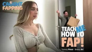 Breezy Bri Teach Me How To Fap Latest Brazzers Porn