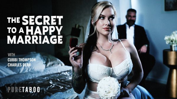 [PureTaboo] Cubbi Thompson – The Secret To A Happy Marriage Bishoujomom Sonic Porn Secret Brazzer Brazzer
